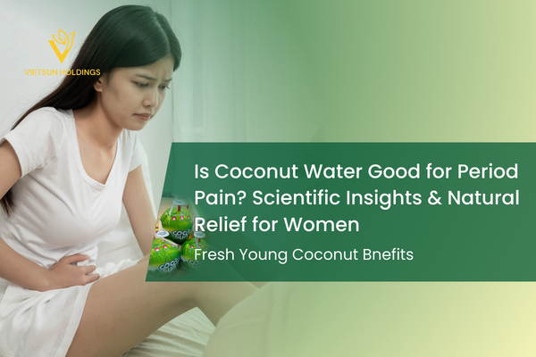 Is Coconut Water Good for Period Pain